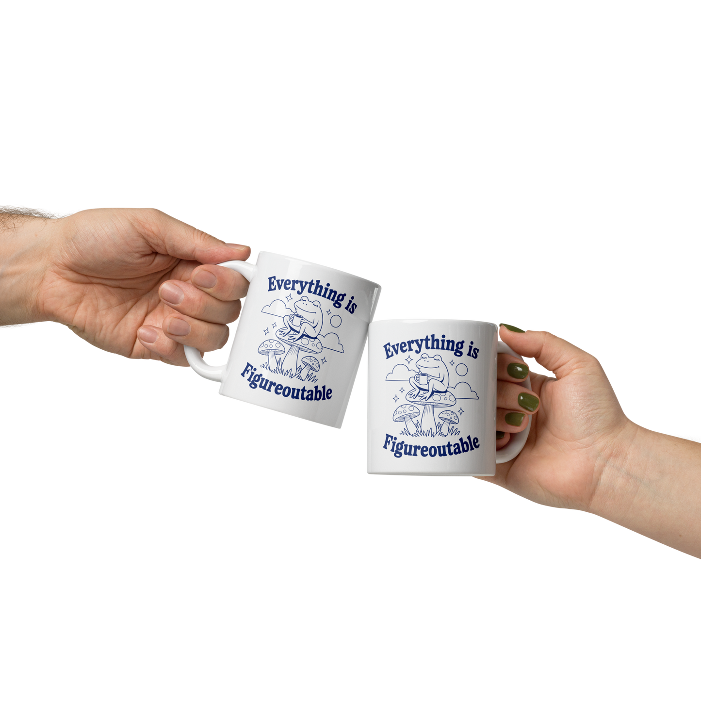 Everything is Figureoutable Mug