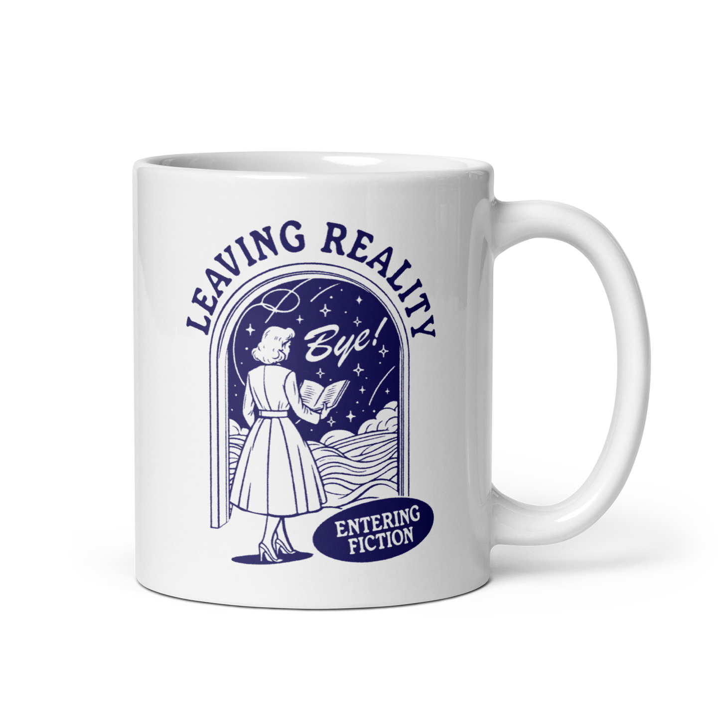 Leaving Reality Entering Fiction Mug