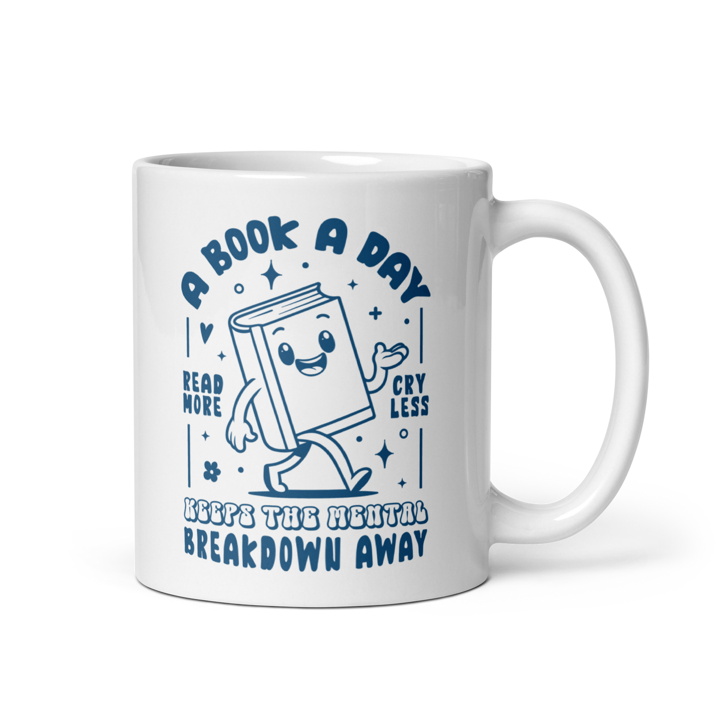 A Book a Day Mental Breakdown Away Mug