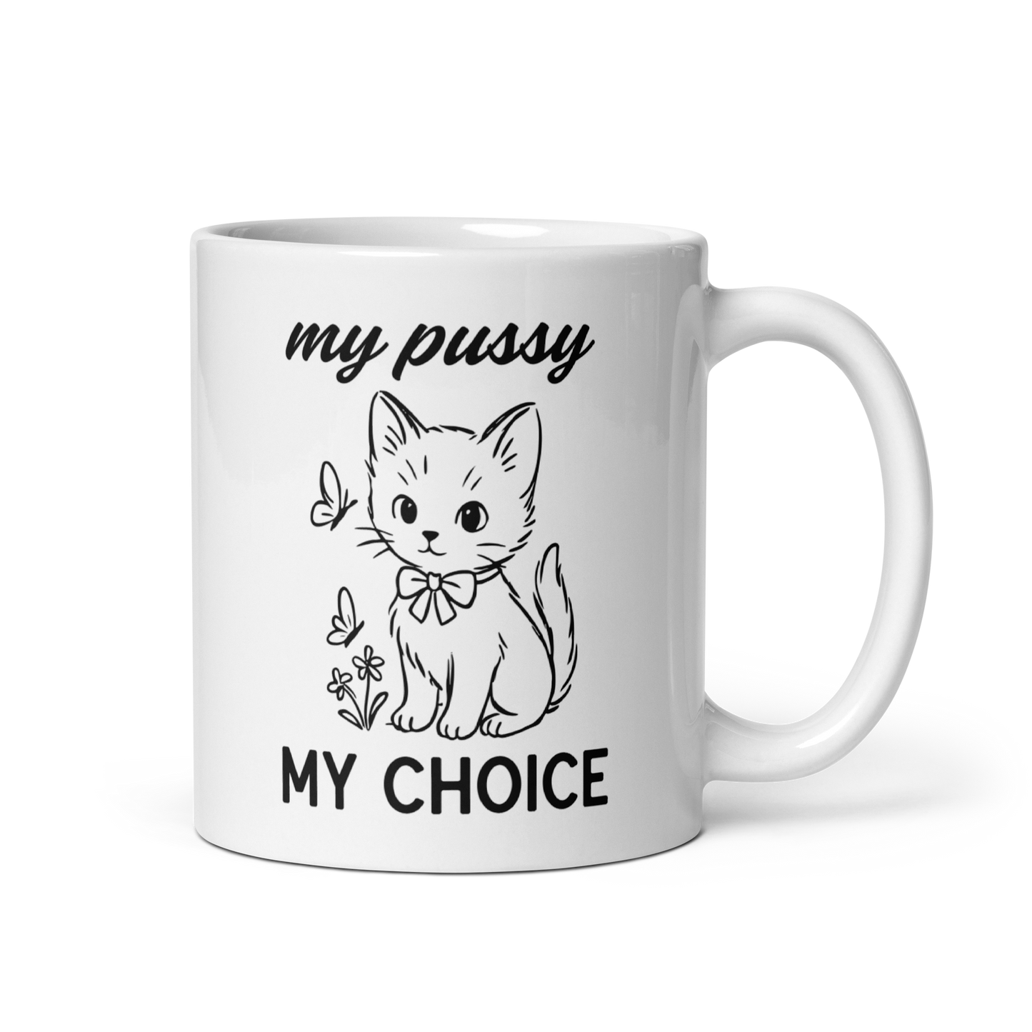 My Pussy My Choice Feminist Mug