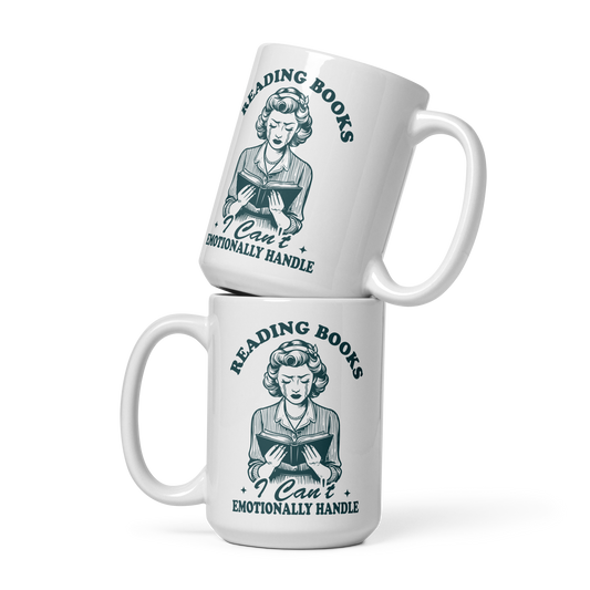 Reading Books Can't Emotionally Handle Mug