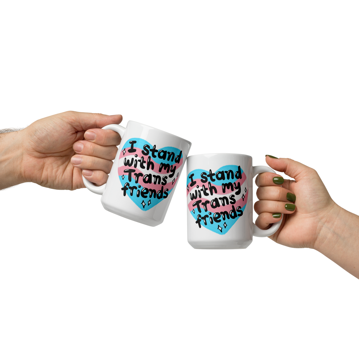 I Stand With My Trans Friends Pride Mug