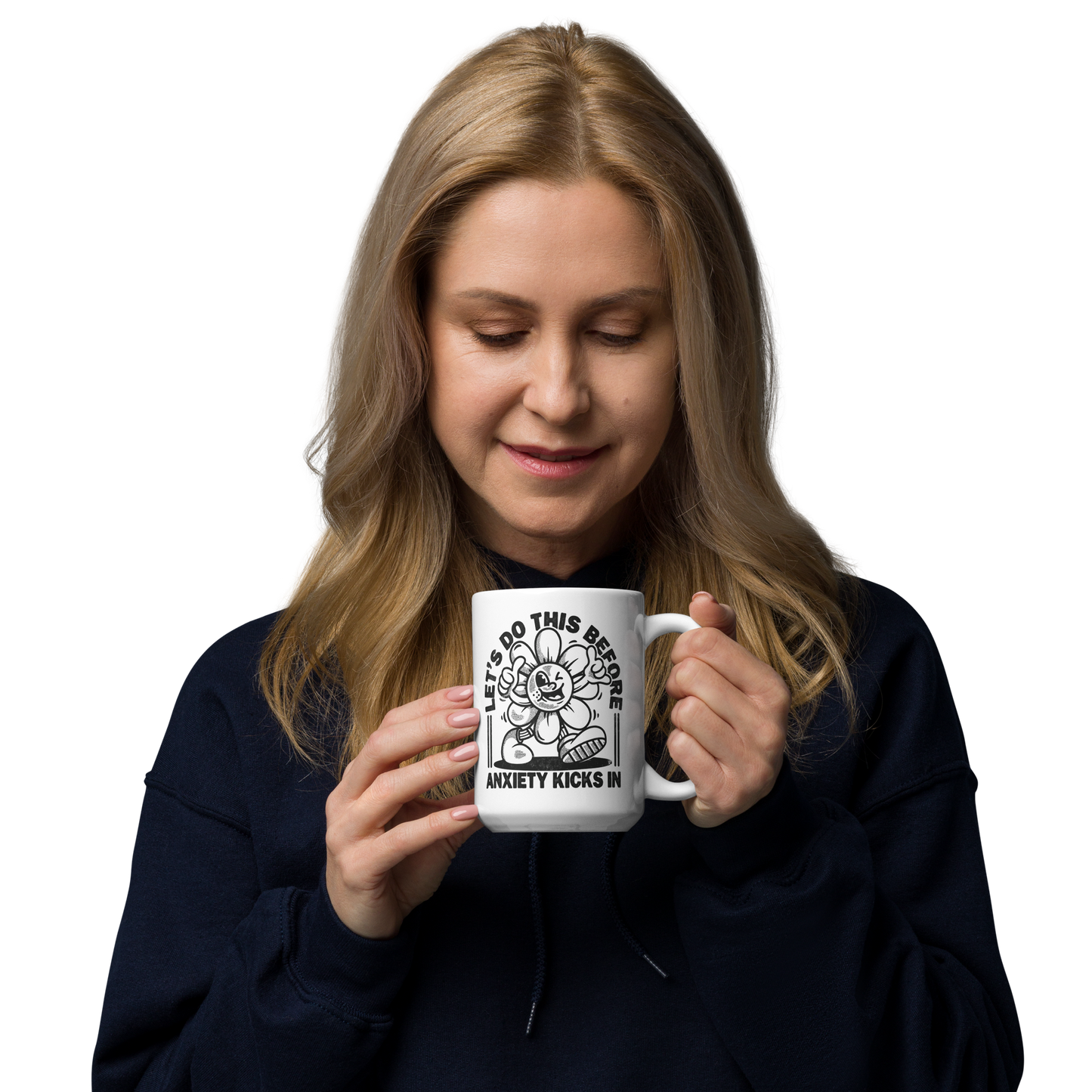 Let's Do This Anxiety Kicks In Mug