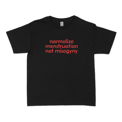 Normalize Menstruation not Misogyny Feminist Baby Tee