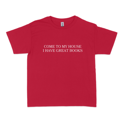 Come to My House I Have Great Books Baby Tee