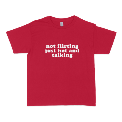 Not Flirting Just Hot and Talking Baby Tee