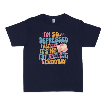 So Depressed Birthday Baby Tee