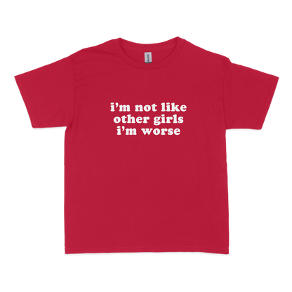 I'm Not Like Other Girls Baby Tee