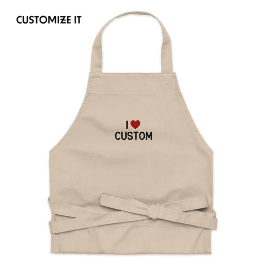 I Love (CUSTOM) Embroidered Organic Cotton Apron