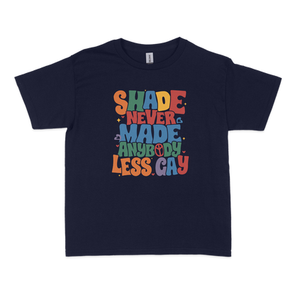 Shade Never Made Anybody Less Gay Pride Baby Tee