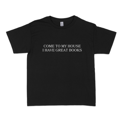 Come to My House I Have Great Books Baby Tee