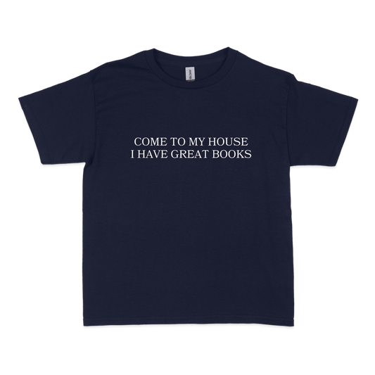 Come to My House I Have Great Books Baby Tee