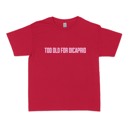 Too Old for DiCaprio Baby Tee