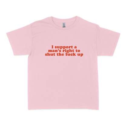 I Support a Man's Right to STFU Baby Tee