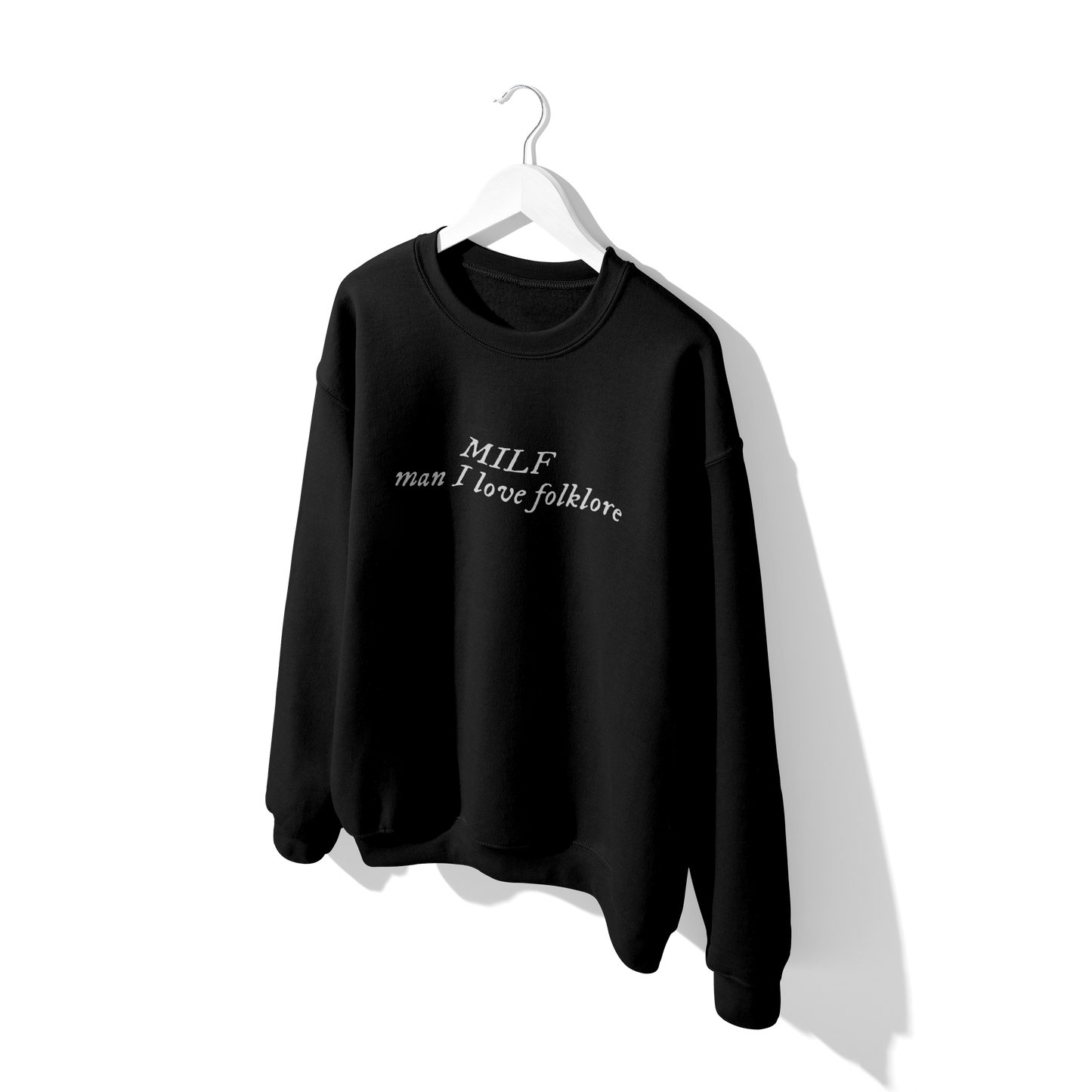 MILF Man I Love folklore Crewneck Sweatshirt