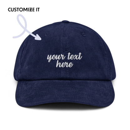 CUSTOM Cursive Embroidered Corduroy Cap