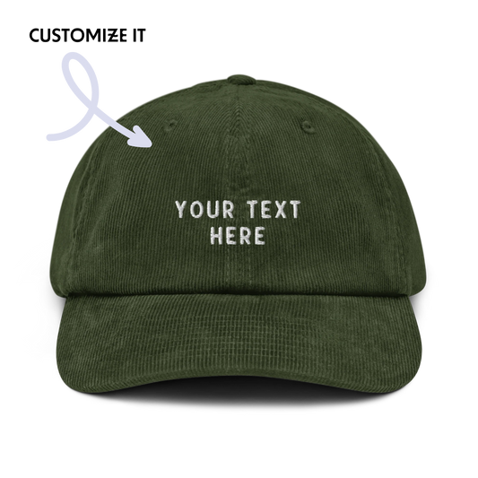 CUSTOM Embroidered Corduroy Cap