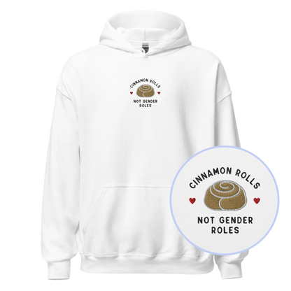 Cinnamon Rolls Not Gender Roles Embroidered Hoodie