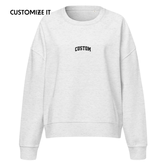 CUSTOM Your Text Varsity Font Embroidered Women’s Organic Sweatshirt