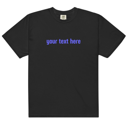 CUSTOM Your Text Premium T-Shirt
