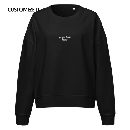 CUSTOM Your Text Cursive Embroidered Women’s Organic Sweatshirt