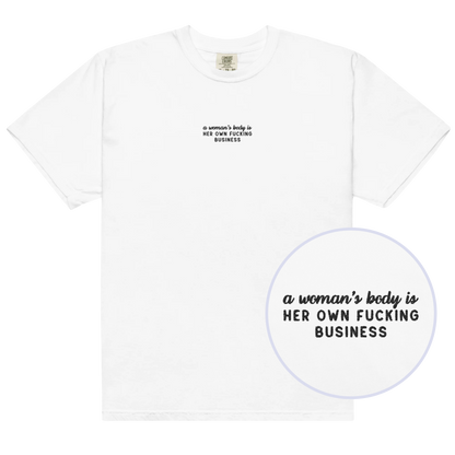 A Woman's Body Is Her Business Embroidered Premium T-Shirt