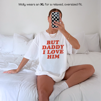 But Daddy I Love Him Premium T-Shirt