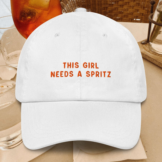 This Girl Needs a Spritz Embroidered Dad Hat