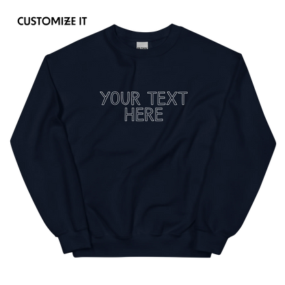 CUSTOM Your Text Outline Sweatshirt