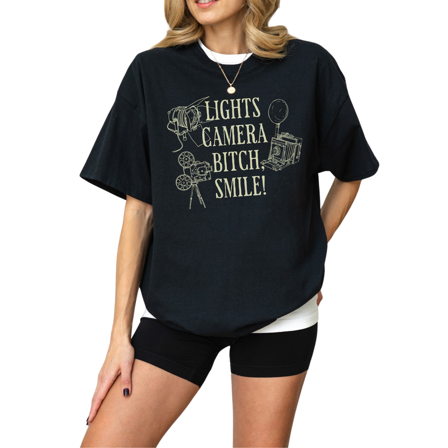 Lights Camera Bitch Smile T-Shirt