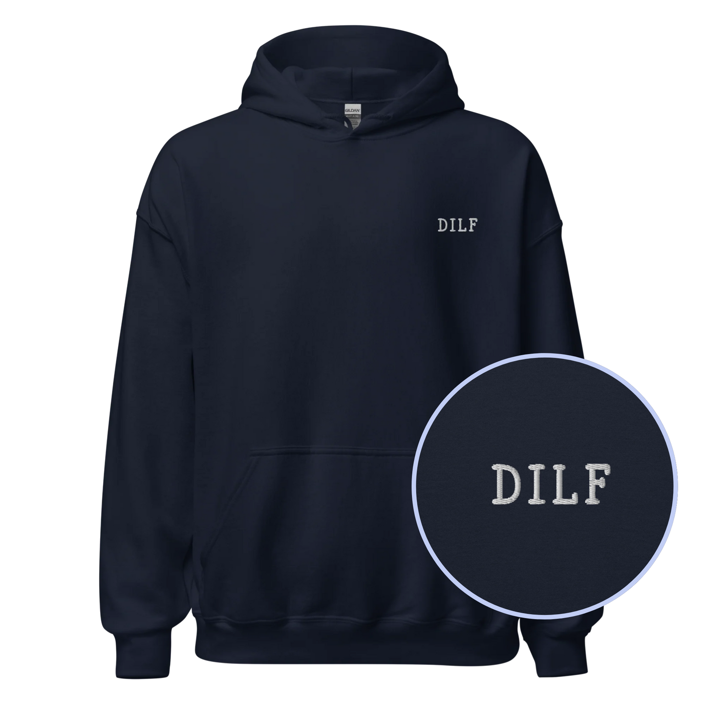 DILF Embroidered Hoodie