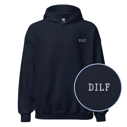 DILF Embroidered Hoodie