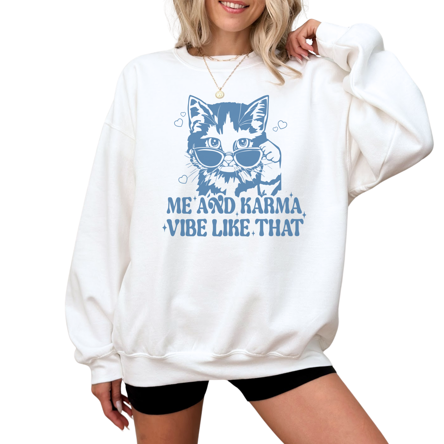 Karma Cat Vibe Like That Crewneck Sweatshirt