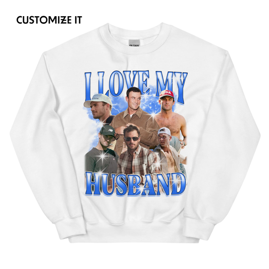 CUSTOM I Love My Husband Photo Bootleg Sweatshirt