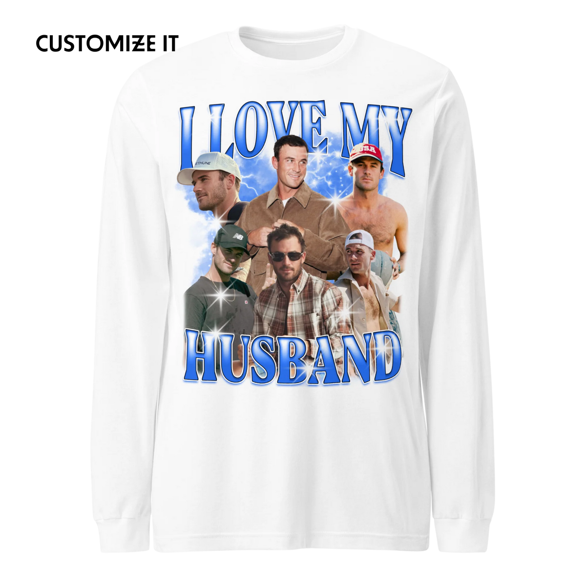 CUSTOM I Love My Husband Photo Bootleg Long Sleeve T-Shirt