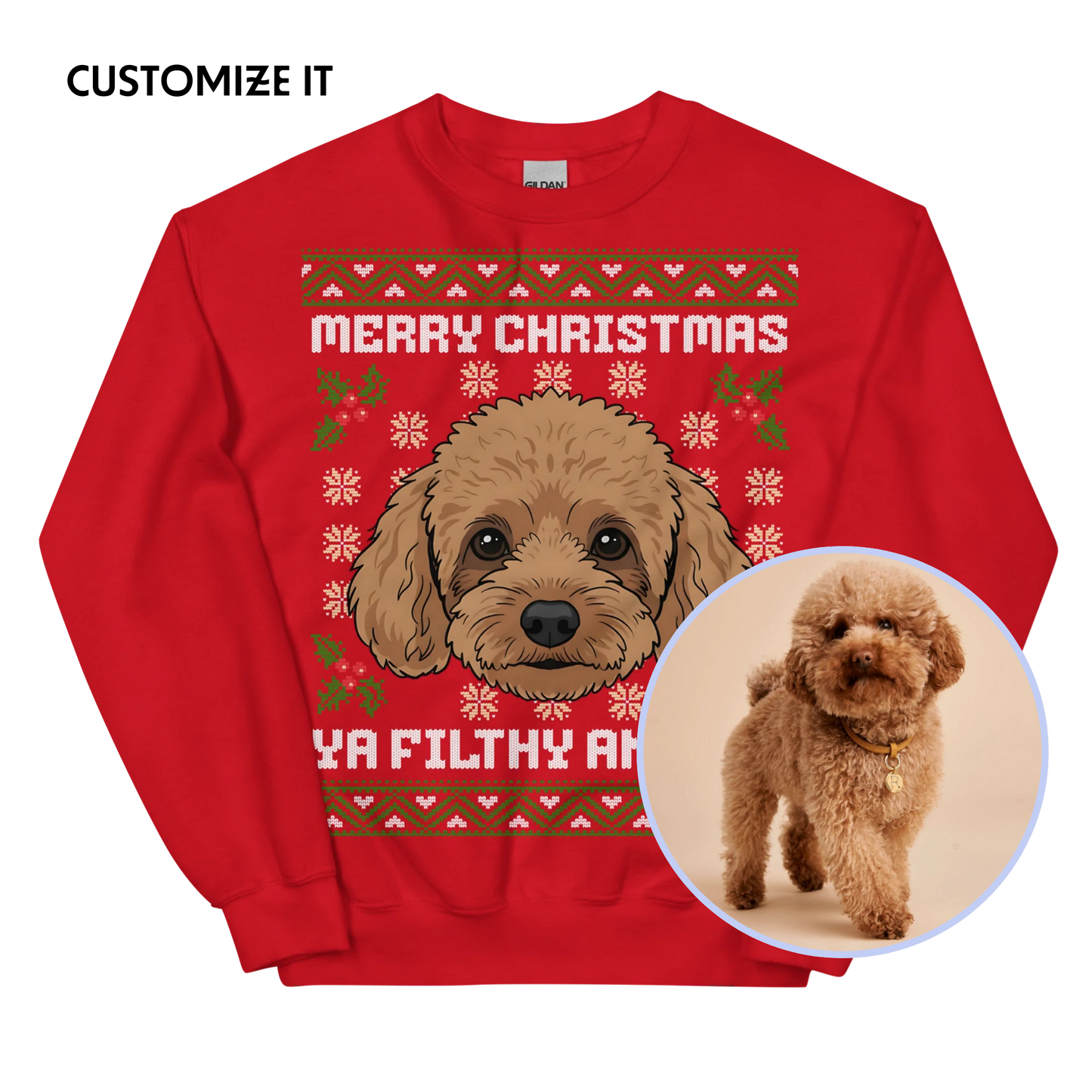 CUSTOM YOUR PET Filthy Animal Dog Ugly Christmas Sweatshirt