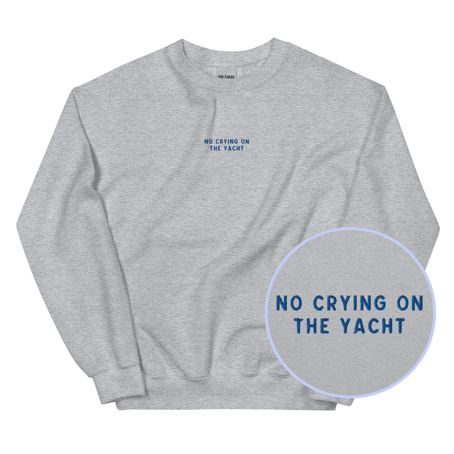 No Crying on the Yacht Embroidered Sweatshirt