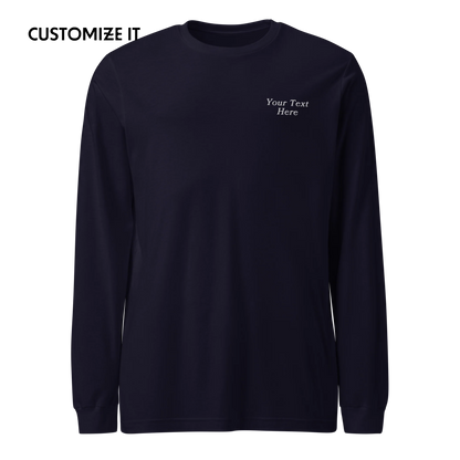 CUSTOM Your Text Serifed Embroidered Long Sleeve T-Shirt