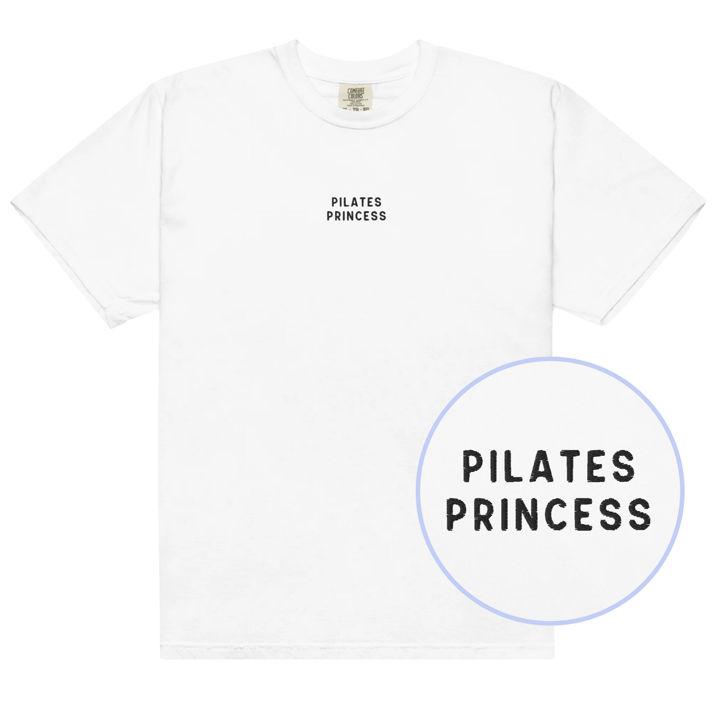 Pilates Princess Embroidered Classic T-Shirt