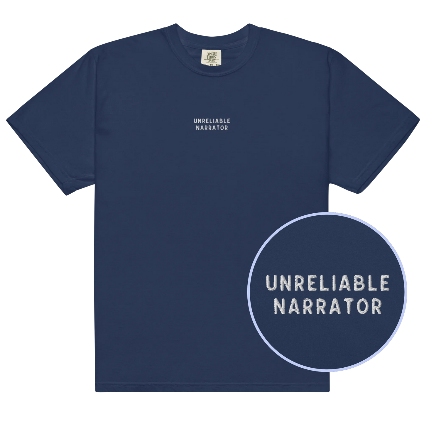 Unreliable Narrator Embroidered Classic T-Shirt