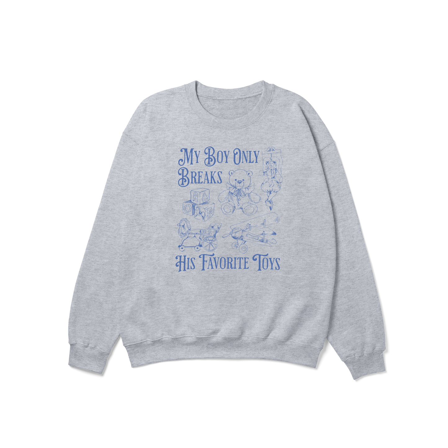 My Boy Only Breaks His Favorite Toys TTPD Crewneck Sweatshirt