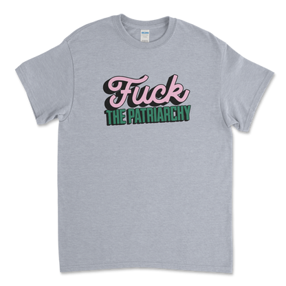Fuck The Patriarchy Feminist T-Shirt