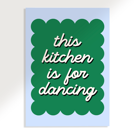 This Kitchen is For Dancing Wavy Poster