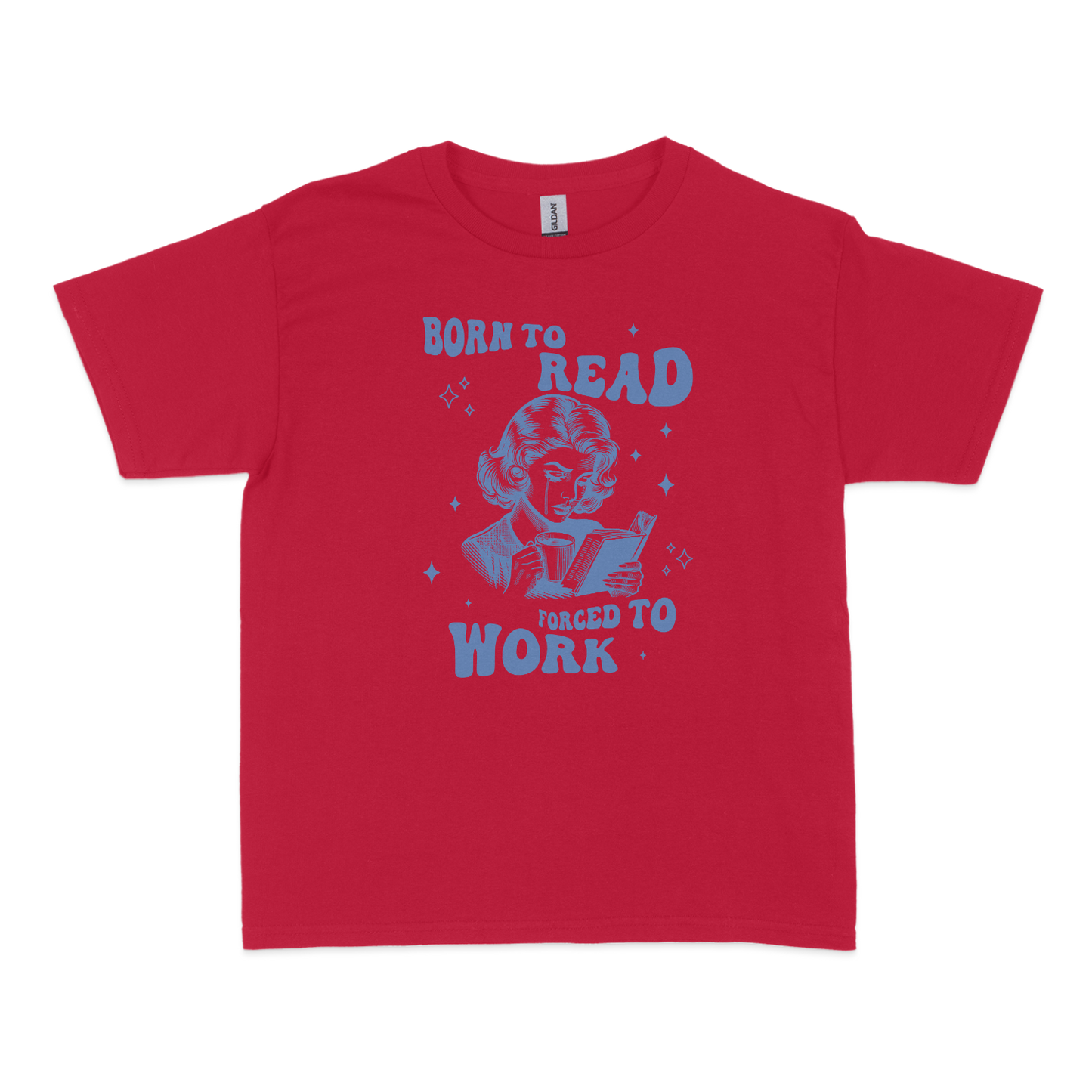 Born to Read, Forced to Work Bookish Baby Tee