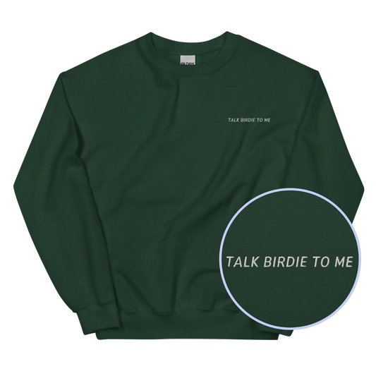 Talk Birdie to Me Funny Golf Embroidered Sweatshirt