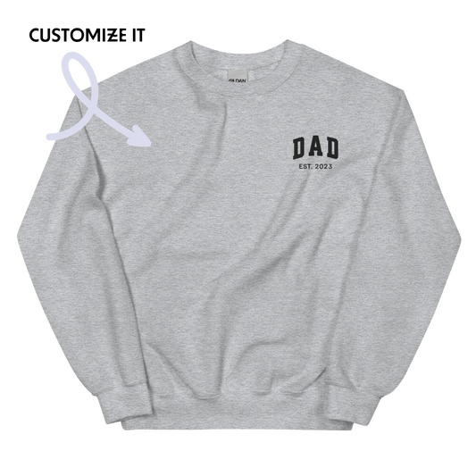 CUSTOM YEAR Dad Embroidered Sweatshirt