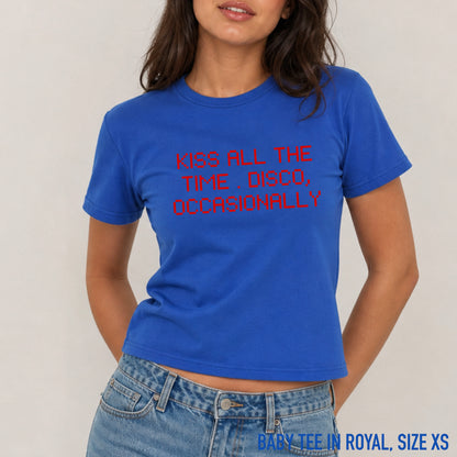 Kiss All The Time KATTDO Baby Tee