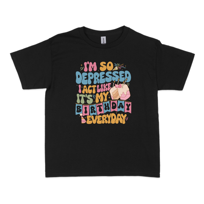 So Depressed Birthday Baby Tee