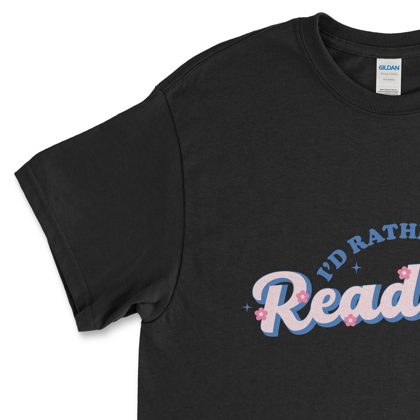 I'd Rather Be Reading Bookish T-Shirt