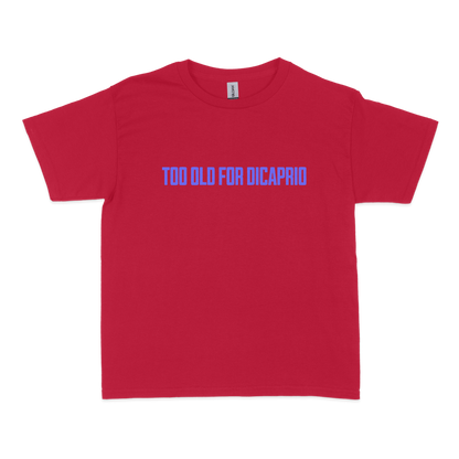 Too Old for DiCaprio Baby Tee